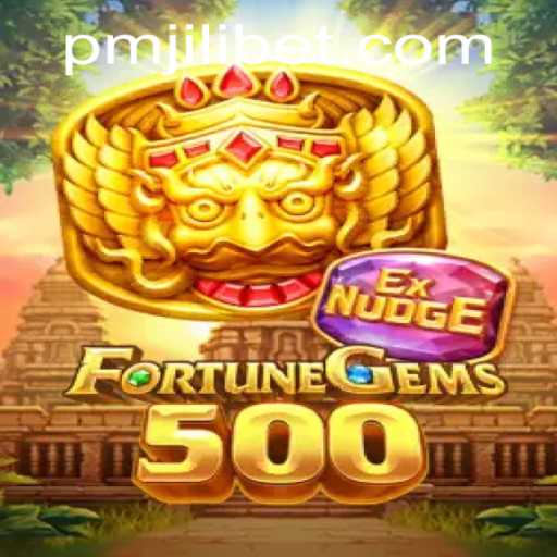 Exploring the Exciting World of FortuneGems500 with PMJILI