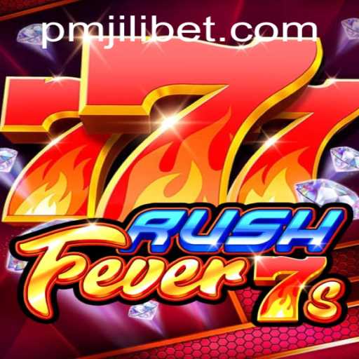 RushFever7s: An Exciting Blend of Speed and Strategy in PMJILI